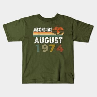 Awesome Since August 1974 Kids T-Shirt